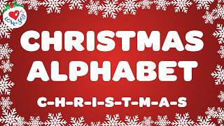 Christmas Alphabet Song with Lyrics 🎀🎄 Classic Christmas Song amp Carols [upl. by Rimas]