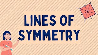 Lines of Symmetry Explained [upl. by Gebelein]