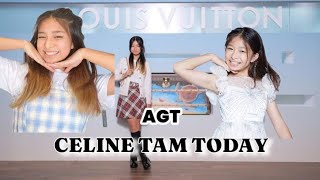 CELINE TAM TODAY  AGT CELINE TAM TODAY [upl. by Brook]