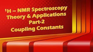 1H NMR Spectroscopy Theory amp Applications Part 2 Coupling constants  Basic of NMR in Hindi 2021 [upl. by Gildas]