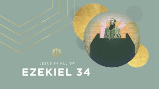 Ezekiel 34  Israel’s Bad Shepherds  Bible Study [upl. by Hadden]