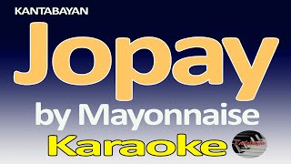 Jopay Karaoke Version [upl. by Haelak648]