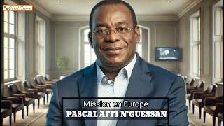 PASCAL AFFI NGUESSAN EN MISSION EN EUROPE UNE NOUVELLE DYNAMIQUE POUR LE FPI [upl. by Ellenoj]