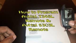 How to Program Avital Remote 7345L And 5303L [upl. by Itsuj465]