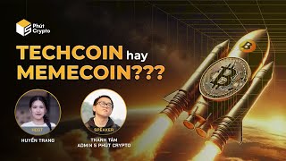 TECH COIN hay MEME COIN  Cơ hội sẽ đến với những người kiên nhẫn [upl. by Drofniw136]