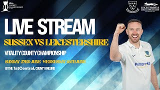 Sussex vs Leicestershire Live🔴  Vitality County Championship  Final Day [upl. by Tarah]