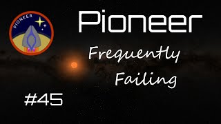 Pioneer Frequently Failing 45 [upl. by Delmer982]