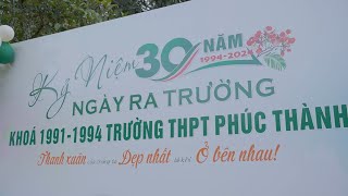 HỘI KHÓA 30 NĂM RA TRƯỜNG  NIÊN KHÓA 1991  1994 TRƯỜNG THPT PHÚC THÀNH  KINH MÔN [upl. by Featherstone370]