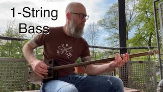 1String Diddley Bow Bass [upl. by Sicnarf807]