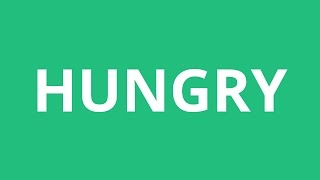 How To Pronounce Hungry  Pronunciation Academy [upl. by Glen566]