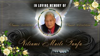 IN LOVING MEMORY OF VILIAMI MAILE TAUFA [upl. by Mercado]