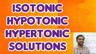 Isotonic Hypotonic and Hypertonic solution  Tamil [upl. by Nnahaid8]