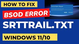 Srttrail txt BSOD Error in Windows 11  10 Fixed [upl. by Koran]