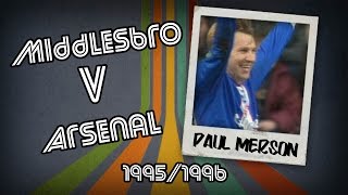 PAUL MERSON  Boro v Arsenal 9596  Retro Goal [upl. by Fredelia]