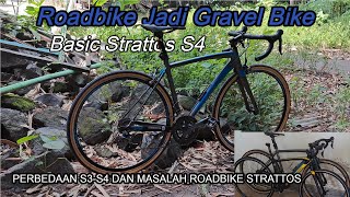 STRATTOS S4 GRAVEL DARI ROADBIKE KE GRAVEL BIKE Ban Kenda Kwest 32C [upl. by Atrebor]