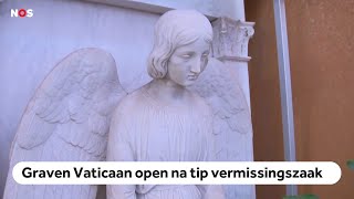 VERMIST Eeuwenoude graven Vaticaan geopend in zoektocht vermist meisje [upl. by Hillary]