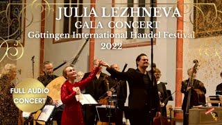 Julia Lezhneva  Gala Concert at the International Handel Festival in Göttingen 2022 [upl. by Ailenroc]