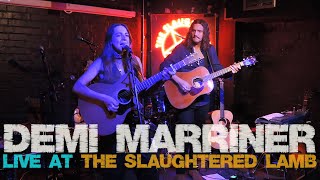 Demi Marriner  The Slaughtered Lamb 240624 [upl. by Anirtac]