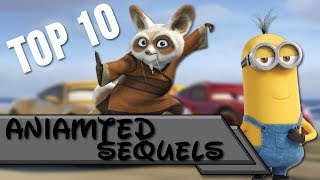 Top  10 Animated Sequels 💰💵 [upl. by Gawen]