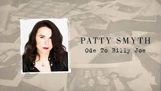 Patty Smyth  Ode to Billy Joe Official Audio Visualizer [upl. by Einnahpets]