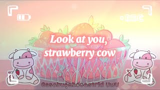 Strawberry Cow FULL SONG  1 HOUR and 10 seconds [upl. by Ilise]