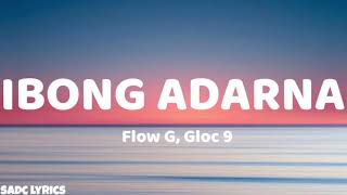 Flow G Gloc 9  Ibong Adarna lyric video [upl. by Chandless]