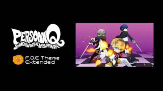 Persona Q Shadow of the Labyrinth OST  FOE Battle Theme Extended [upl. by Nitreb]