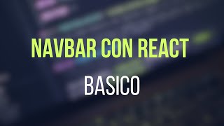 COMO crear un NAVBAR BASICO con REACT JS  TAILWIND CSS amp REACT JS [upl. by Yboj188]