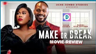 FIRST TIME WATCHING MAKE OR BREAK Uche jumbo movie review [upl. by Alister]