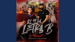 El De La Letra B Remix [upl. by Laurence409]