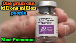 Botulinum toxin  Most poisonous substance  What is the most poisonous substance in the world [upl. by Yatnohs]