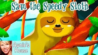 📚 Kids Book Read Aloud SAM THE SPEEDY SLOTH by Matthew Ralph and KhansDK [upl. by Reinald]