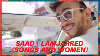 Saad Lamjarred Songs And Women [upl. by Quickman]