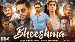 Bheeshma Full Movie In Hindi Dubbed  Nithiin  Rashmika Mandanna  Jissu  Review amp Facts HD [upl. by Johiah]