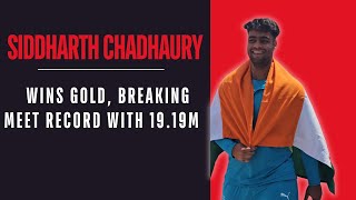 Siddharth Chadhaury wins gold breaks meet record with 1919m throw at SACC in Chennai [upl. by Pry]