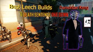 The Best Leech Builds in Payday 2 You Need to Know [upl. by Atin527]