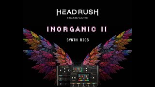 Inorganic II  Headrush FX [upl. by Eldnik]