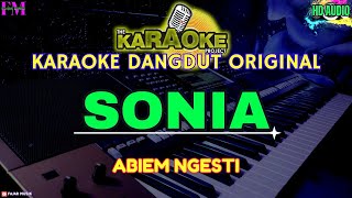 SONIA  KARAOKE DANGDUT ORIGINAL ABIEM NGESTI [upl. by Delcina]