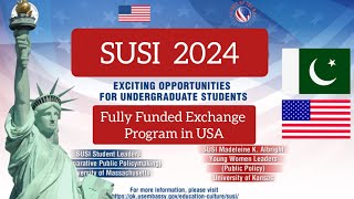 How to Apply for SUSI Exchange Program 2024  SUSI Complete Application Guide  SUSI 2024 [upl. by Raddie]