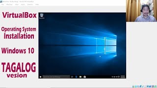 Detalying Impormasyon Windows 10 Installation ng Operating System  Gamit ang VirtualBox  TAGALOG [upl. by Hermon]