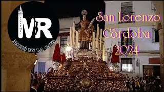 Procesión de San Lorenzo de Córdoba en 2024 Incluye entrada [upl. by Maisey]