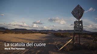 La scatola del cuore  Mark The Hammer MV Edit [upl. by Chapnick]