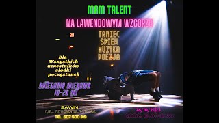 quotMAM TALENTquot LAWENDOWE WZGÓRZE [upl. by Walkling]