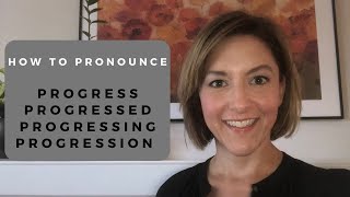 How to Pronounce PROGRESS PROGRESSED PROGRESSING PROGRESSION English Pronunciation learnenglish [upl. by Avrenim]