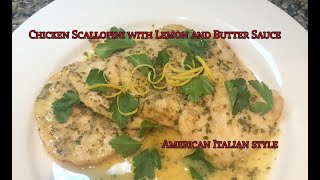 Chicken Scallopini Lemon and Butter Sauce AmericanItalian with Chef GS Argenti [upl. by Attehcnoc]