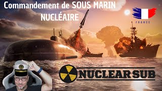 NUCLEAR SUB On prend le commandement dun sous marin NUCLÉAIRE  Démo [upl. by Ttayh]