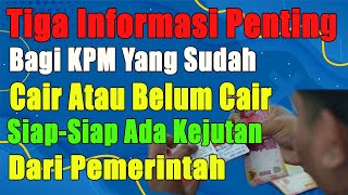 Tiga Informasi Penting KPM PKH Belum Cair amp Sudah Cair pencairan pkh tahap 1 2022 pkh hari ini 2022 [upl. by Bertasi]