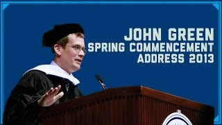 John Greens Commencement Speech 2013  Butler University [upl. by Aicargatla500]