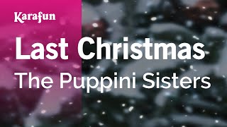 Last Christmas  The Puppini Sisters  Karaoke Version  KaraFun [upl. by Petigny]