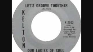 Our ladies of Soul  Lets groove together Keltonwmv [upl. by Yelrehs]